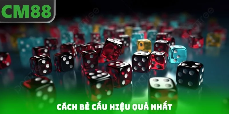 Cách bẻ cầu hiệu quả nhất