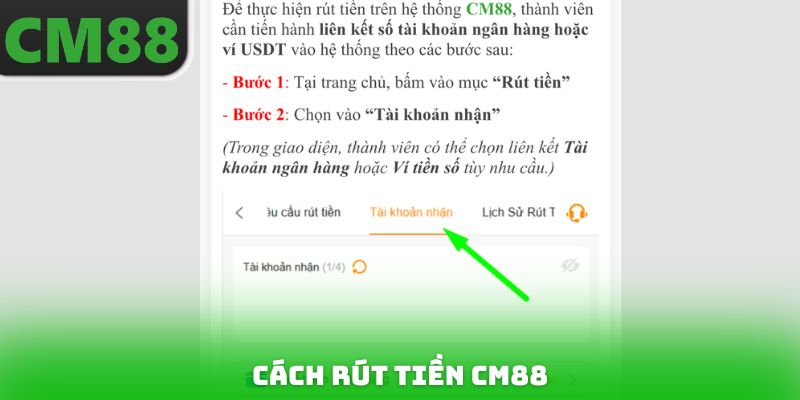 Cách rút tiền CM88