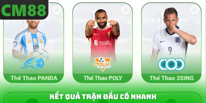 Kết quả trận đấu có nhanh