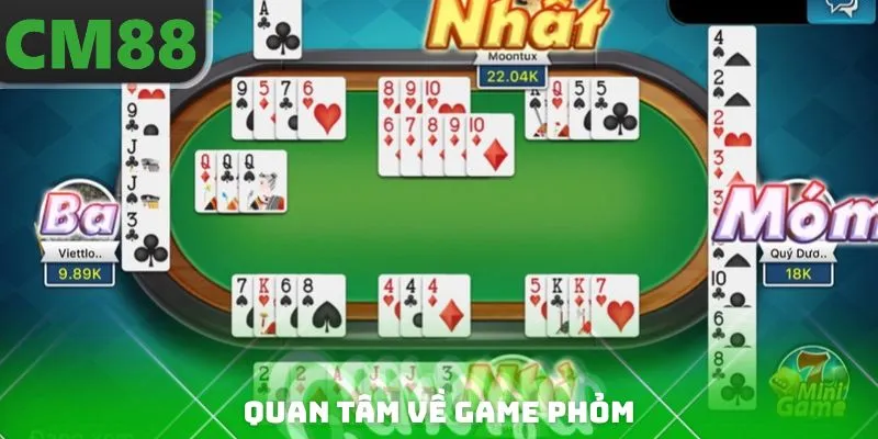 Quan tâm về game phỏm
