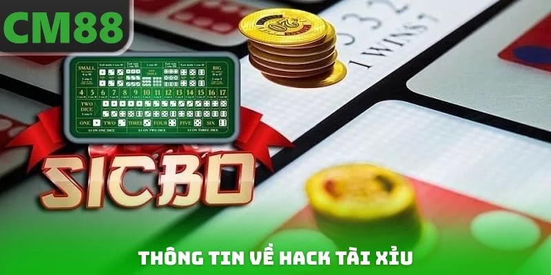 Thông tin về hack tài xỉu